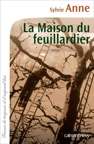 Livrenpoche : La maison du feuillardier - Sylvie Anne - Livre