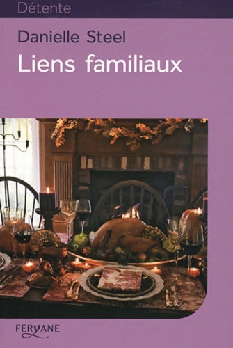 Livrenpoche : Liens familiaux - Danielle Steel - Livre