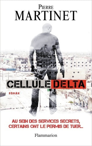 Livrenpoche : Cellule delta - Pierre Martinet - Livre