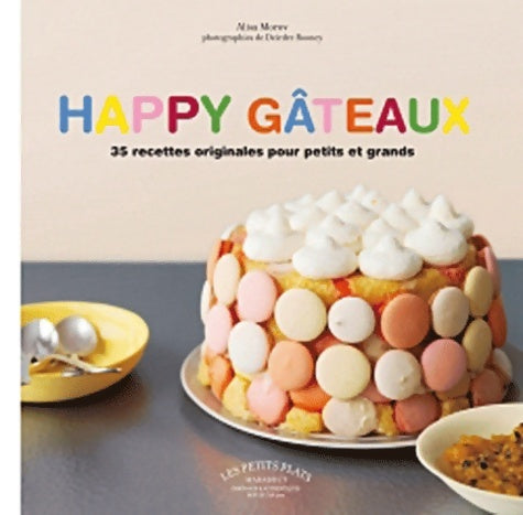 Livrenpoche : Happy gâteaux - Alisa Morov - Livre