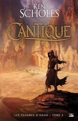 Livrenpoche : Les Psaumes d'Isaak Tome II : Cantique : Les Psaumes d'Isaak - Ken Scholes - Livre