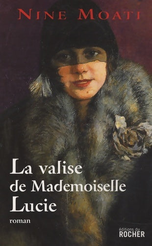 Livrenpoche : La valise de mademoiselle Lucie - Nine Moati - Livre