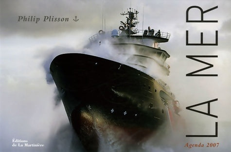 Livrenpoche : La mer : Agenda 2007 - Philip Plisson - Livre