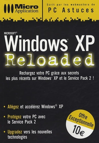 Livrenpoche : Windows XP Reloaded - SARL Webastuces - Livre