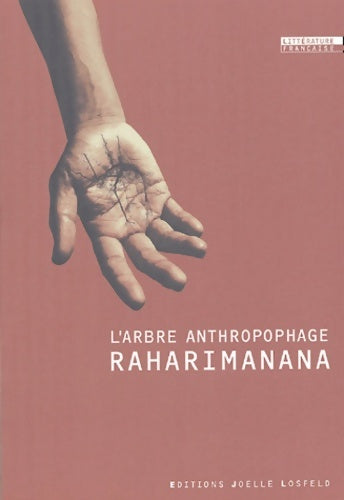 Livrenpoche : L'Arbre anthropophage - Raharimanana - Livre