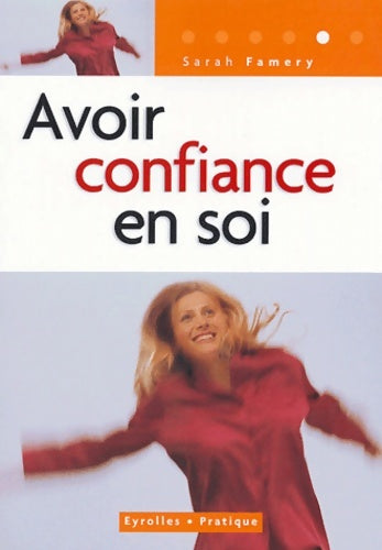 Livrenpoche : Avoir confiance en soi - Sarah Famery - Livre