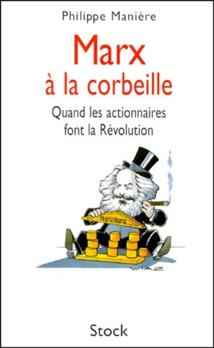 Livrenpoche : Marx et la Corbeille - Manière - Livre