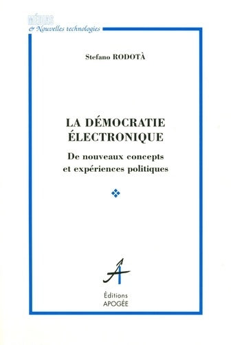 Livrenpoche : LA Démocratie ELECTRONIQUE - Rodota - Livre