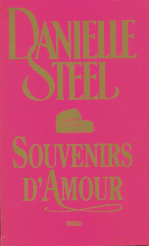 Livrenpoche : Souvenirs d'amour - Danielle Steel - Livre