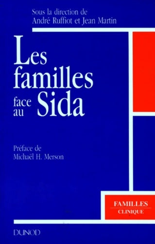 Livrenpoche : Les familles face au SIDA - Jean Martin - Livre