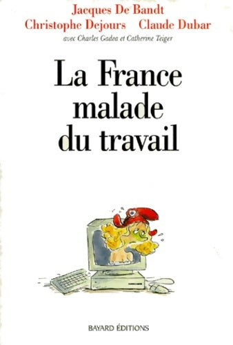 Livrenpoche : La France malade du travail - Christophe Dejours - Livre