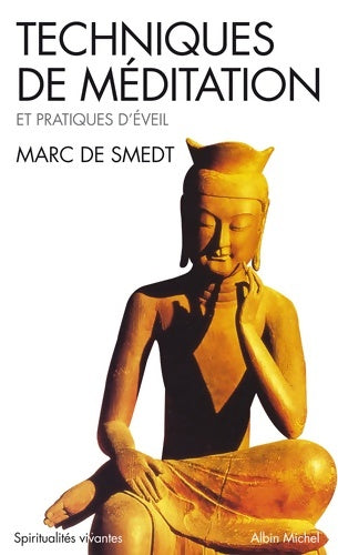 Livrenpoche : Techniques de méditation et pratiques d'éveil - Marc De Smedt - Livre