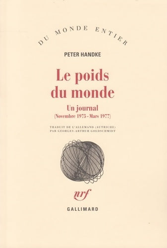 Livrenpoche : Le poids du monde - Peter Handke - Livre