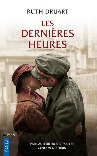 Livrenpoche : Les dernières heures - Ruth Druart - Livre