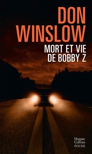 Livrenpoche : Mort et vie de Bobby Z - Don Winslow - Livre