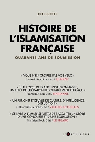 Livrenpoche : Histoire de l'islamisation française : Quarante ans de soumission - Collectif - Livre