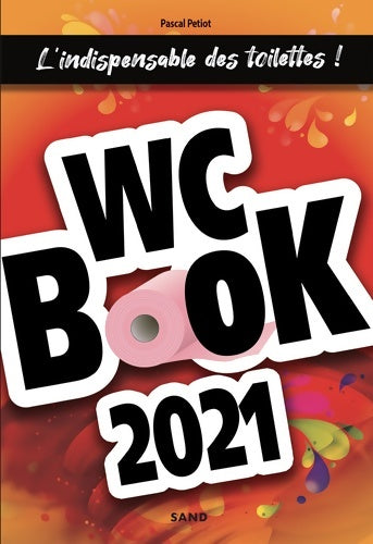 Livrenpoche : wc book 2021 - Pascal Petiot - Livre
