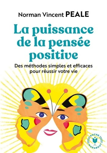 Livrenpoche : La puissance de la pensée positive - Norman Vincent Peale - Livre