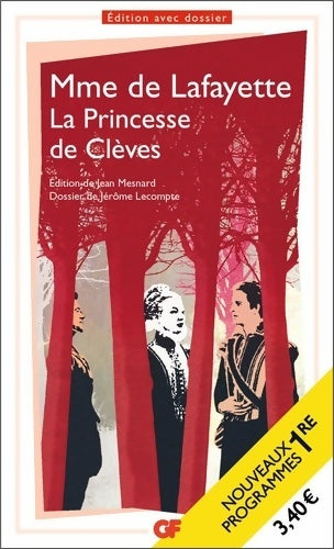 Livrenpoche : La Princesse de Clèves - PROGRAMME NOUVEAU BAC 2022 1ère ? Parcours « Individu morale et société » - Mme De Lafayette - Livre