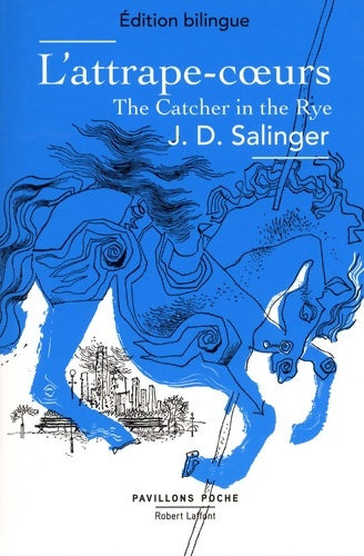 Livrenpoche : L'Attrape-coeurs - Édition bilingue - J. D. Salinger - Livre