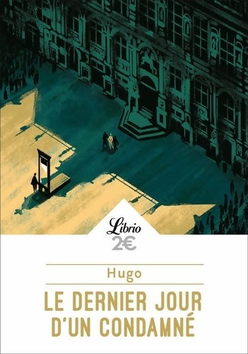 Livrenpoche : Le dernier jour d'un condamné - Victor Hugo - Livre