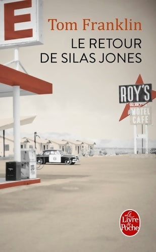 Livrenpoche : Le retour de Silas Jones - Tom Franklin - Livre