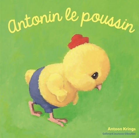 Livrenpoche : Antonin le poussin - Antoon Krings - Livre