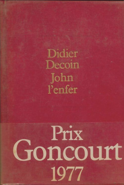 Livrenpoche : John l'enfer - Didier Decoin - Livre