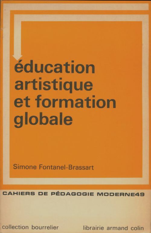 Livrenpoche : Éducation artistique et formation globale - Simone Fontanel-Brassart - Livre