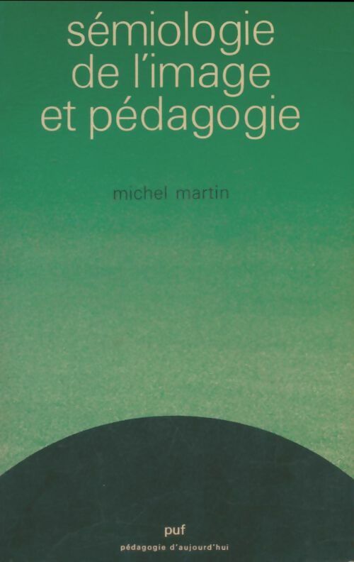 Livrenpoche : Sémiologie de l'image et pédagogie - Michel Martin - Livre
