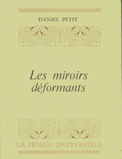 Livrenpoche : Les miroirs déformants - Daniel Petit - Livre