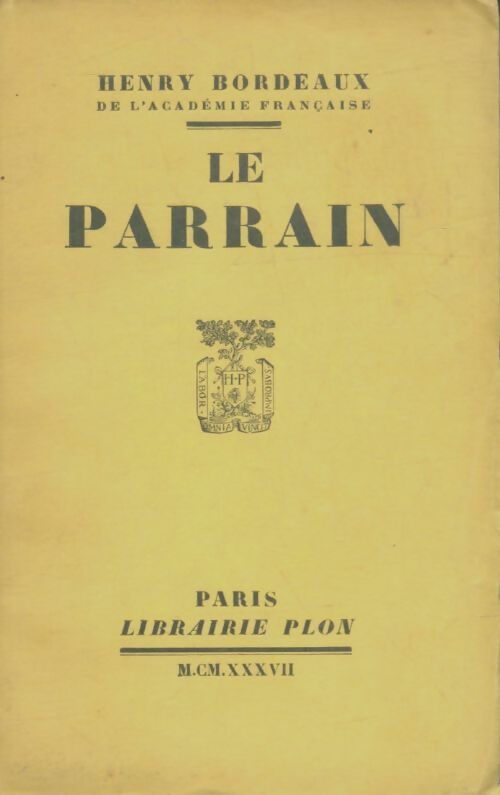 Livrenpoche : Le parrain - Henri Bordeaux - Livre
