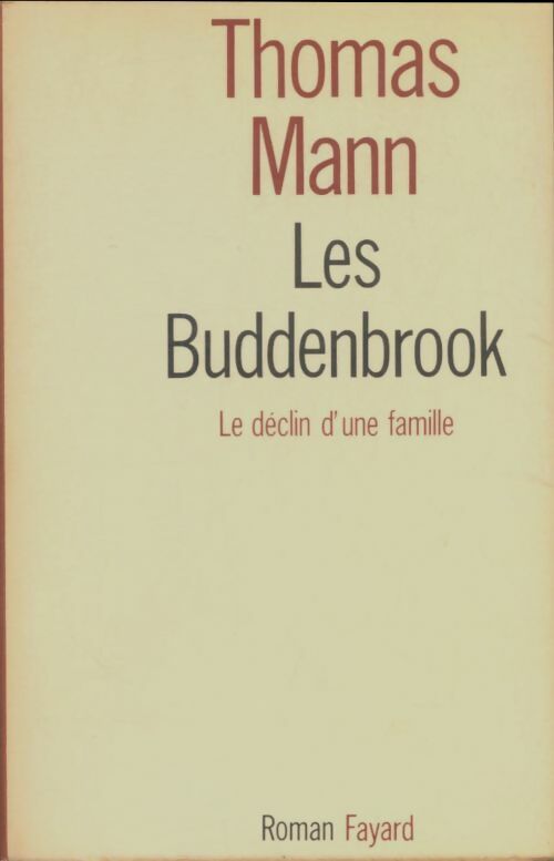 Livrenpoche : Les Buddenbrook - Thomas Mann - Livre