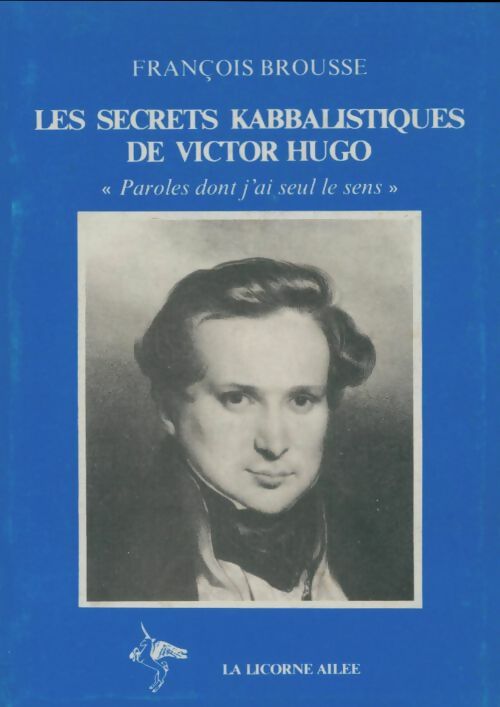 Livrenpoche : Les secrets kabbalistiques de Victor Hugo - François Brousse - Livre