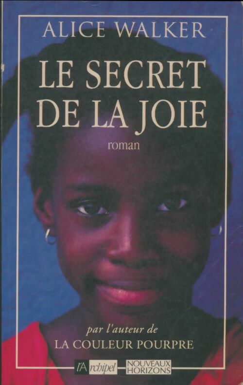 Livrenpoche : Le secret de la joie - Alice Walker - Livre