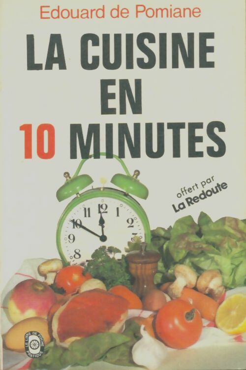 Livrenpoche : La cuisine en 10 minutes - Edouard De Pomiane - Livre
