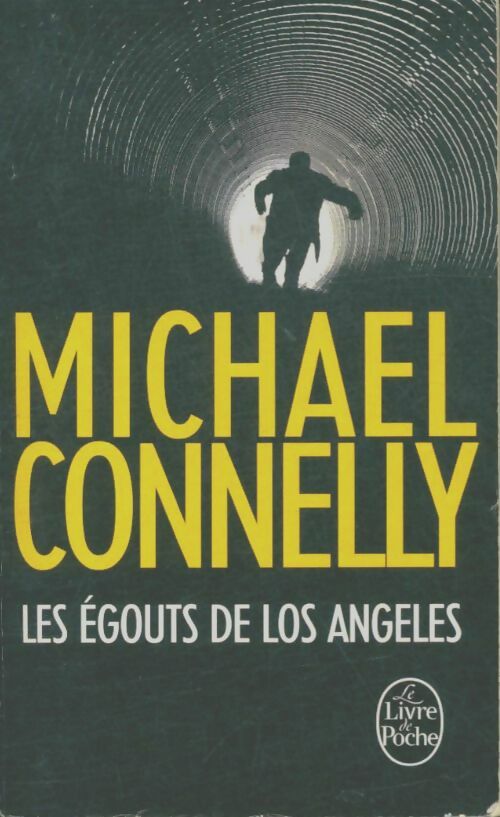 Livrenpoche : Les égouts de Los Angeles - Michael Connelly - Livre