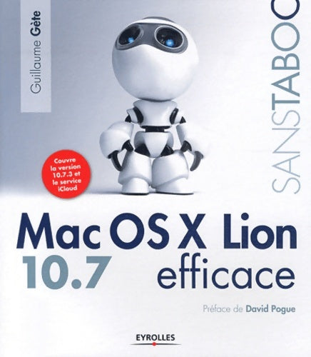 Livrenpoche : Mac OSX Lion 10 7 efficace - Guillaume Gete - Livre