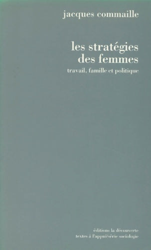 Livrenpoche : LES stratégies DES FEMMES - Jacques Commaille - Livre