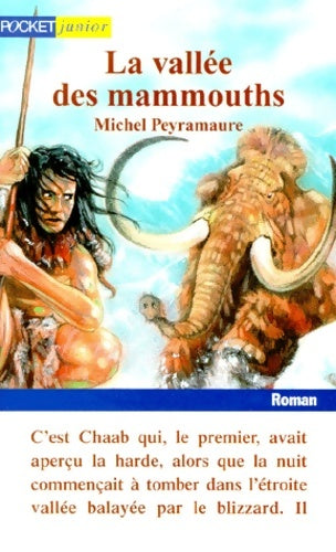Livrenpoche : La vallée des mammouths - Michel Peyramaure - Livre