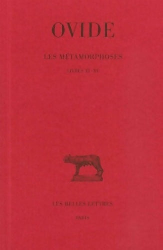 Livrenpoche : Les métamorphoses Tome III : Livres xi-xv - Ovide - Livre