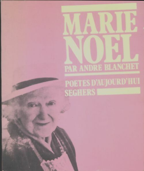 Marie-noël - André Blanchet - Livre
