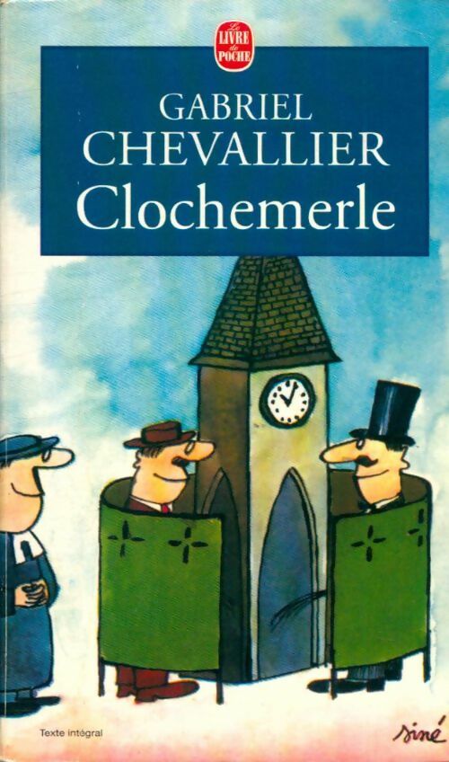 Livrenpoche : Clochemerle - Gabriel Chevallier - Livre