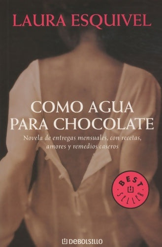 Livrenpoche : Como agua para chocolate - Laura Esquivel - Livre