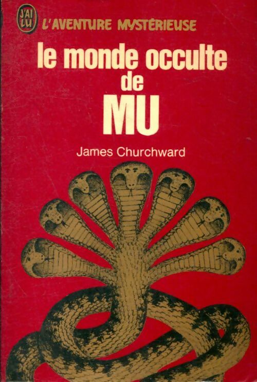 Livrenpoche : Le monde occulte de Mu - James Churchward - Livre