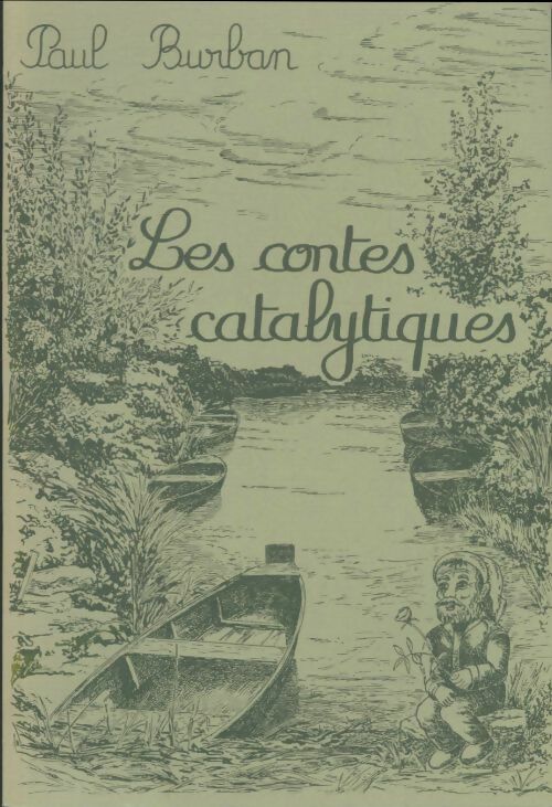 Livrenpoche : Les contes catalytiques - Paul Burban - Livre