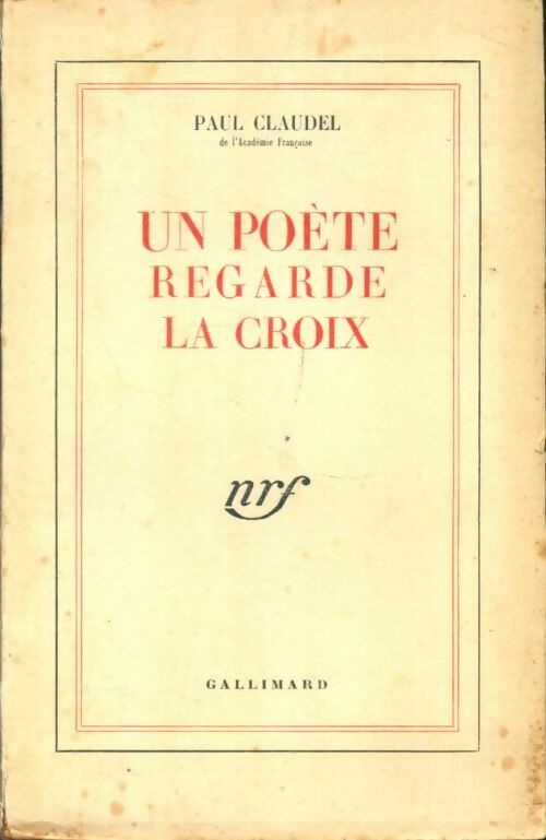 Livrenpoche : Un poète regarde la croix - Paul Claudel - Livre