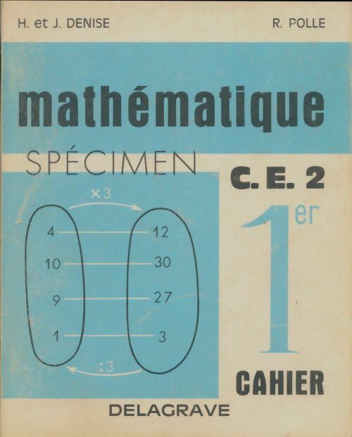 Livrenpoche : Mathématiques CE2 1er cahier - H. Denise - Livre