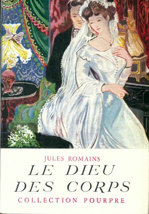 Livrenpoche : Le dieu des corps - Jules Romains - Livre