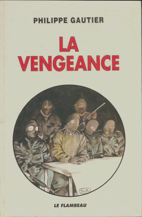 Livrenpoche : La vngeance - Philippe Gautier - Livre